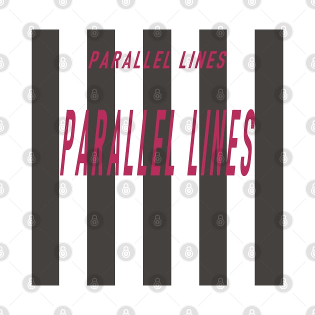 PARALLEL LINES by Badsy