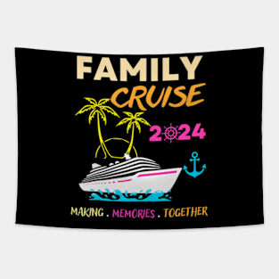 Family Cruise 2024 Making Memories Summer Matching Vacation Tapestry