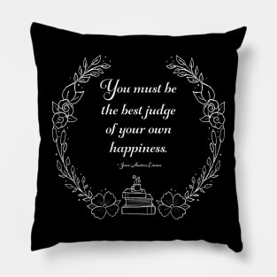 Jane Austen Emma Happiness Quote text design Pillow