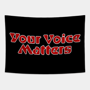 Your Voice Matters Tapestry