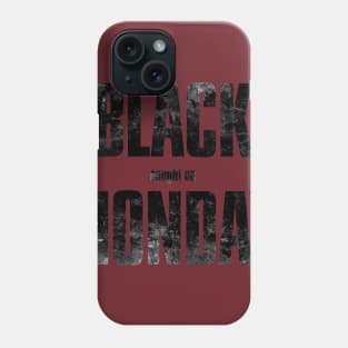 bought on Black Monday Phone Case