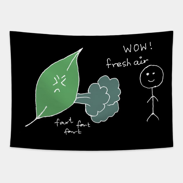 Funny biology joke on leaves fart fresh air Tapestry by HAVE SOME FUN