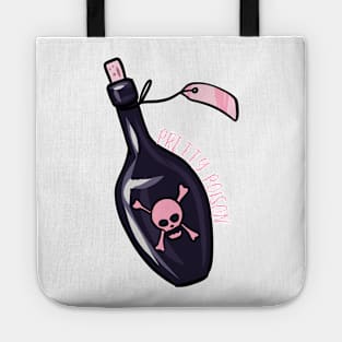 Pretty Poison Vibes! Tote