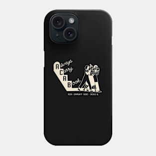 Always Carry A Book We Ded A New Deal Pilsen Phone Case