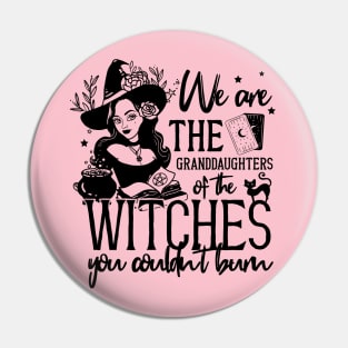 Halloween Feminist Granddaughters of Witches Pin