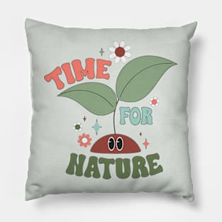 Time for nature Pillow