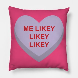 Me likey Pillow