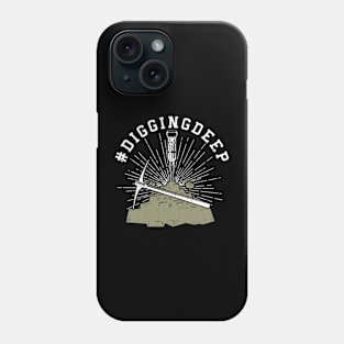 Digging Deep Mining Phone Case