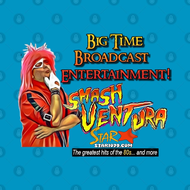 Smash Ventura - Big Time Broadcast Entertainment by Smash Ventura