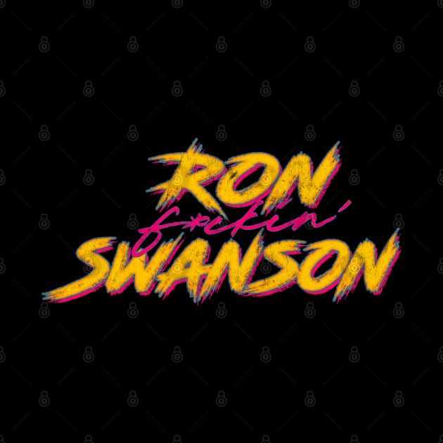 Ron F*ckin' Swanson by DankFutura