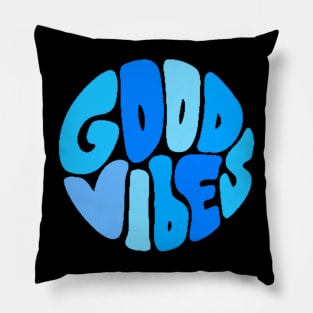 Good Vibes Pillow