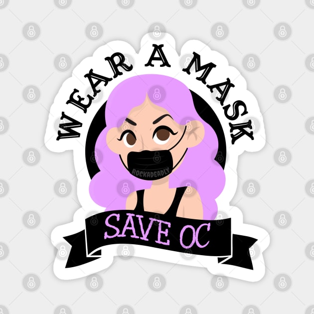 Save the OC Magnet by Rockadeadly