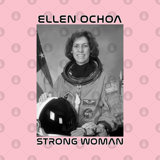 Ellen Ochoa - Strong Woman by MotoGirl