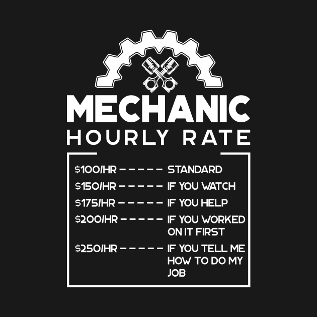 'Mechanic Hourly Rate' Cool Car Racing Gift by ourwackyhome