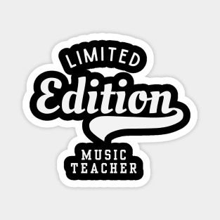 Limited Edition Music Teacher Magnet