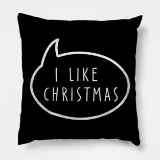 Christmas story - i like christmas Pillow