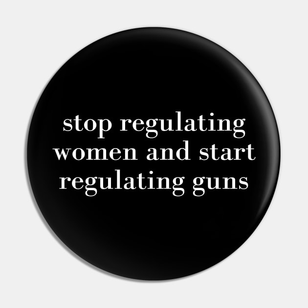stop regulating women and start regulat Pin by RalphWalteR