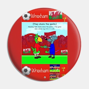 They share the spoils, Wrexham funny football/soccer sayings. Pin