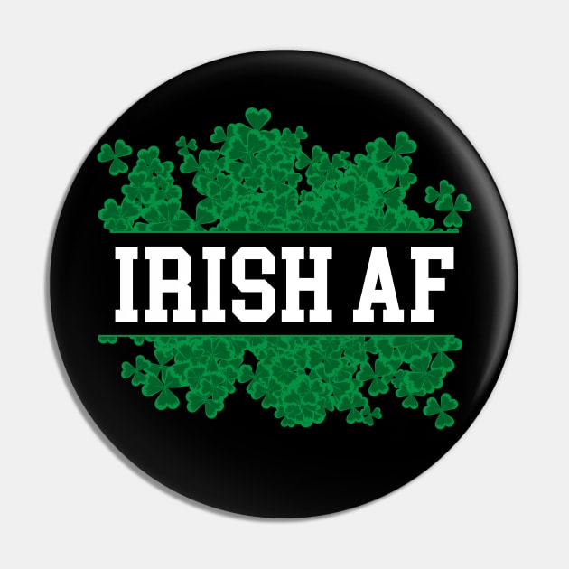 Irish AF Pin by AngelFlame