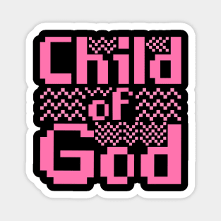 Child Of God Magnet