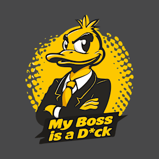 My Boss is a Duck T-Shirt