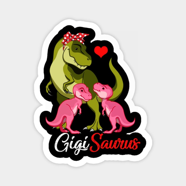 Gigisaurus T-Shirt T-rex Gigi Saurus Dinosaur Magnet by johnbbmerch