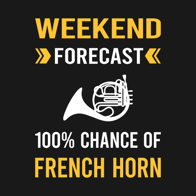 Weekend Forecast French Horn by Bourguignon Aror