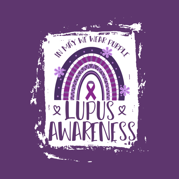 In May We Wear Purple Retro Lupus Awareness Month by drag is art