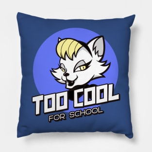 Too Cool For School Pillow