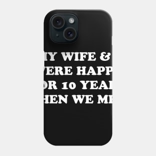 HAPPY FOR 10 YEARS Phone Case