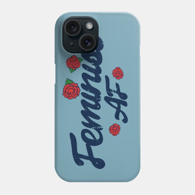 Feminist AF Phone Case by bubbsnugg