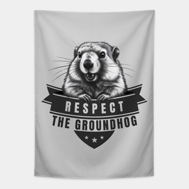 Celebrate Groundhog Day - Respect The Groundhog Tapestry by Xeire