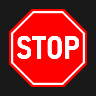 Stop Sign T-Shirt