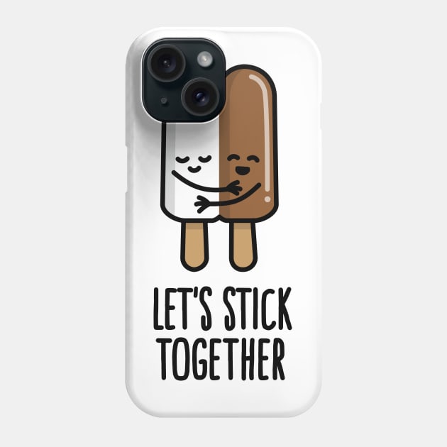 Let's stick together mixed marriage popsicle interracial couple Phone Case by LaundryFactory