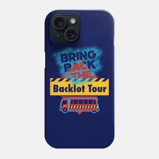 Bring Back the Backlot Tour Phone Case