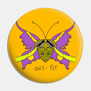 ugly-fly Pin