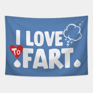 I Love To Fart .s Tapestry