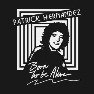 PATRICK HERNANDEZ DISCO T-Shirt