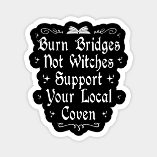 Support Your Local Coven Magnet