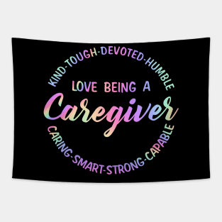 Love Being A Caregiver Tapestry