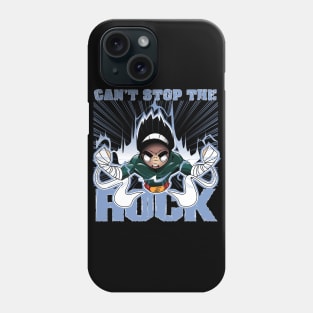 Can't stop the Rock Phone Case