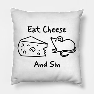 Eat Cheese And Sin - Simple Line Art Pillow