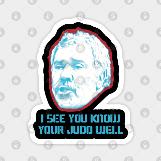 I See You Know Your Judo Well Magnet by Art from the Blue Room