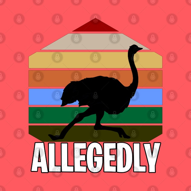 Allegedly Funny Ostrich by Orlind