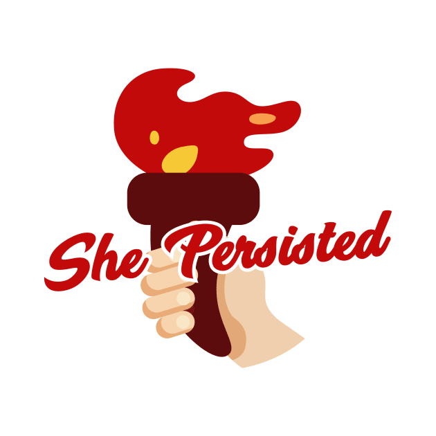 She Persisted 2 by BTXstore