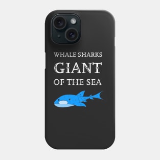 Whale Sharks Giants of the Sea Shark Lover Phone Case