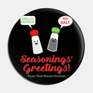 Seasonings Greetings Shirt, Salt Pepper Shaker Shirt, Funny Happy New Year Christmas Holiday Shirt, Foodie Chef Cook Food Gift Idea Pin