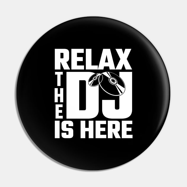 Relax the Dj is here Pin by Stoney09