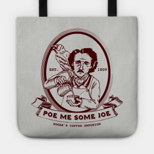 Poe Me Some Joe Tote