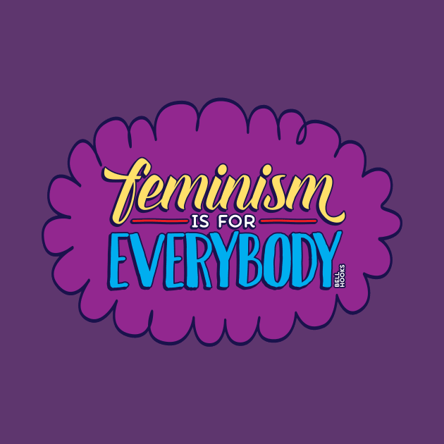 Feminism is for Everybody by Fat Girl Media